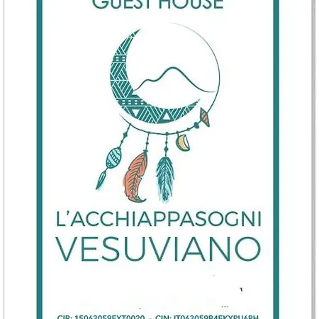 L'acchiappasogni Vesuviano Guest house